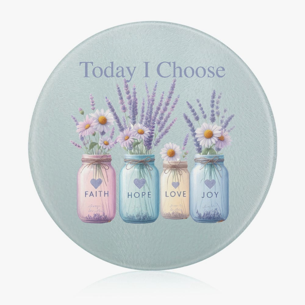 Today I Choose |  Tempered Glass Cutting Board - Kim’s Signature Beauty & Accessories    