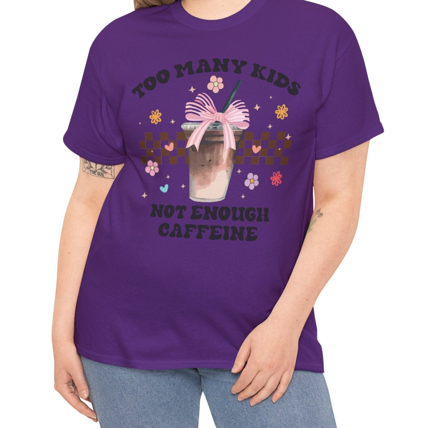 Too Many Kids Not Enough Caffeine Tee - Kim’s Signature Beauty & Accessories    