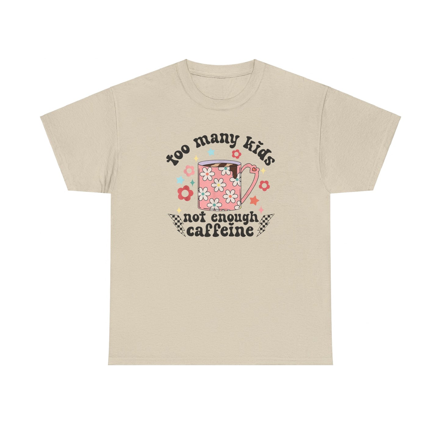 Too Many Kids Tee - Kim’s Signature Beauty & Accessories    