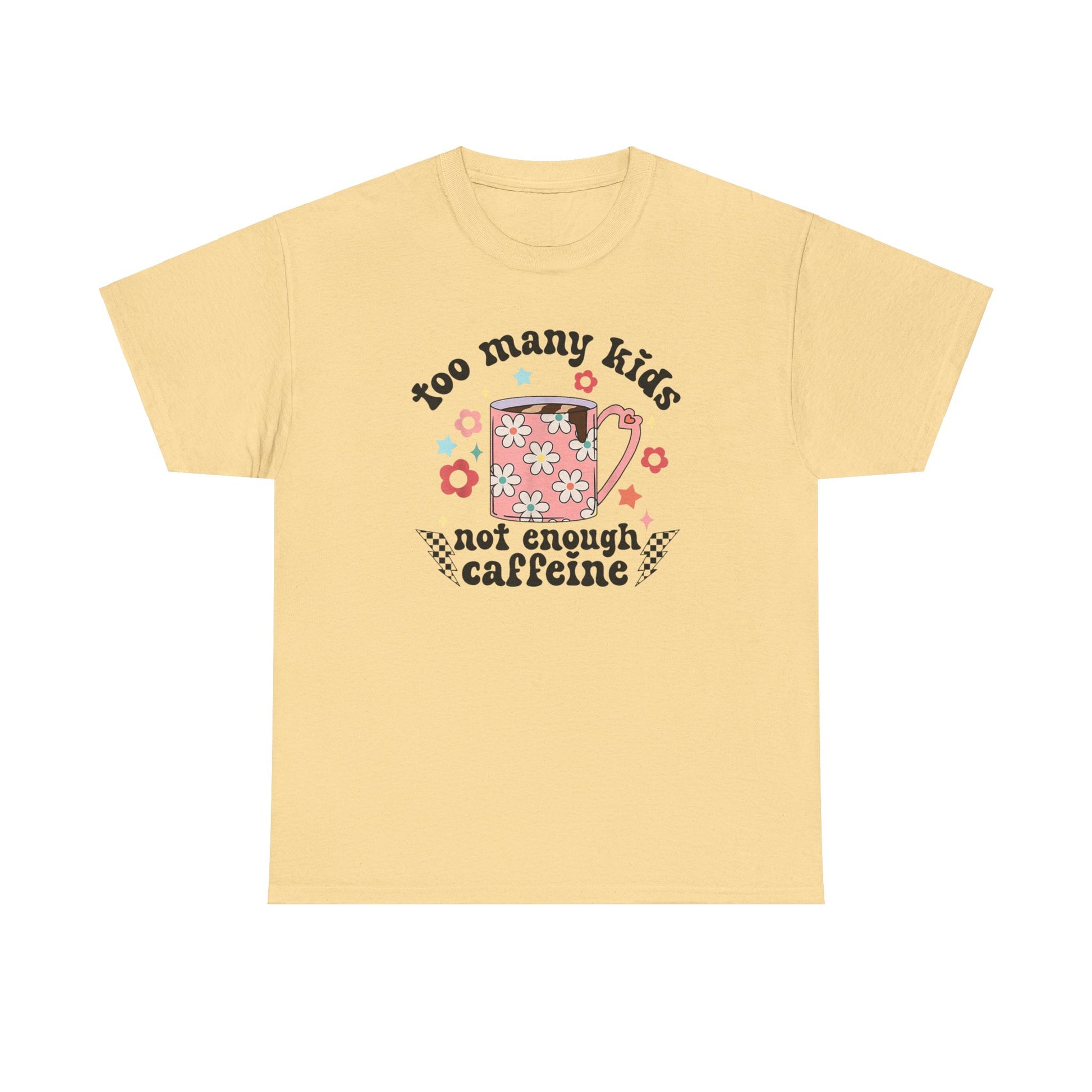Too Many Kids Tee - Kim’s Signature Beauty & Accessories    