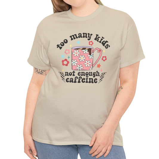 Too Many Kids Tee - Kim’s Signature Beauty & Accessories    