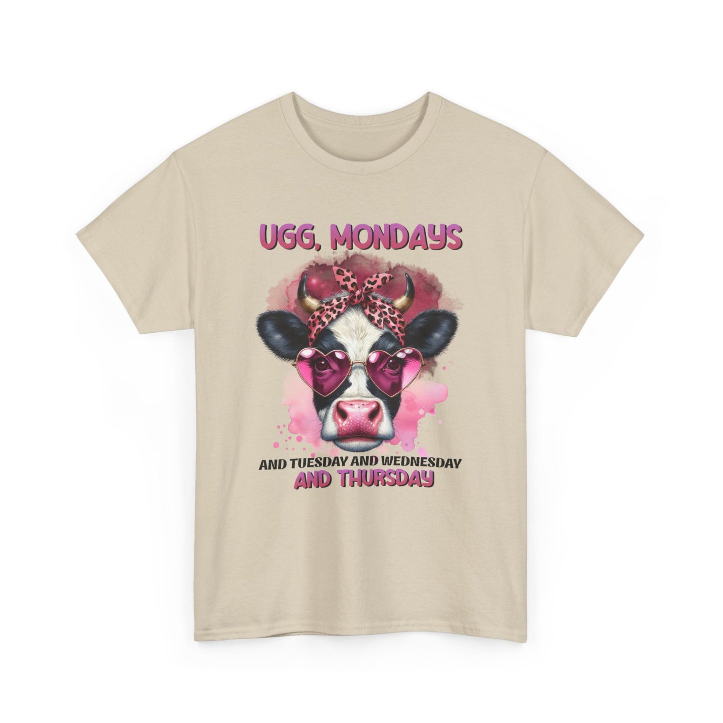 Ugg, Mondays...| Cotton Tee - Kim’s Signature Beauty & Accessories    