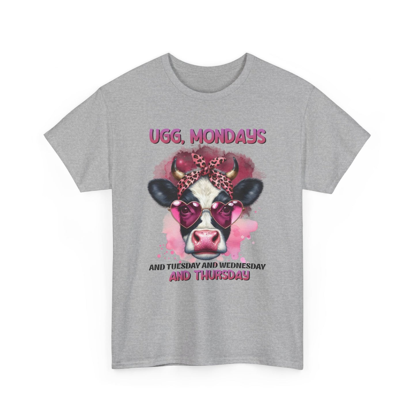 Ugg, Mondays...| Cotton Tee - Kim’s Signature Beauty & Accessories    