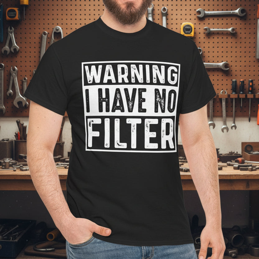 Warning I Have No Filter Tee - Cotton T-Shirt - Kim’s Signature Beauty & Accessories