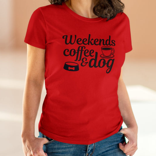 Weekends, Coffee, & A Dog Women's Tee - Kim’s Signature Beauty & Accessories    