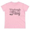 Weekends, Coffee, & A Dog Women's Tee - Kim’s Signature Beauty & Accessories    