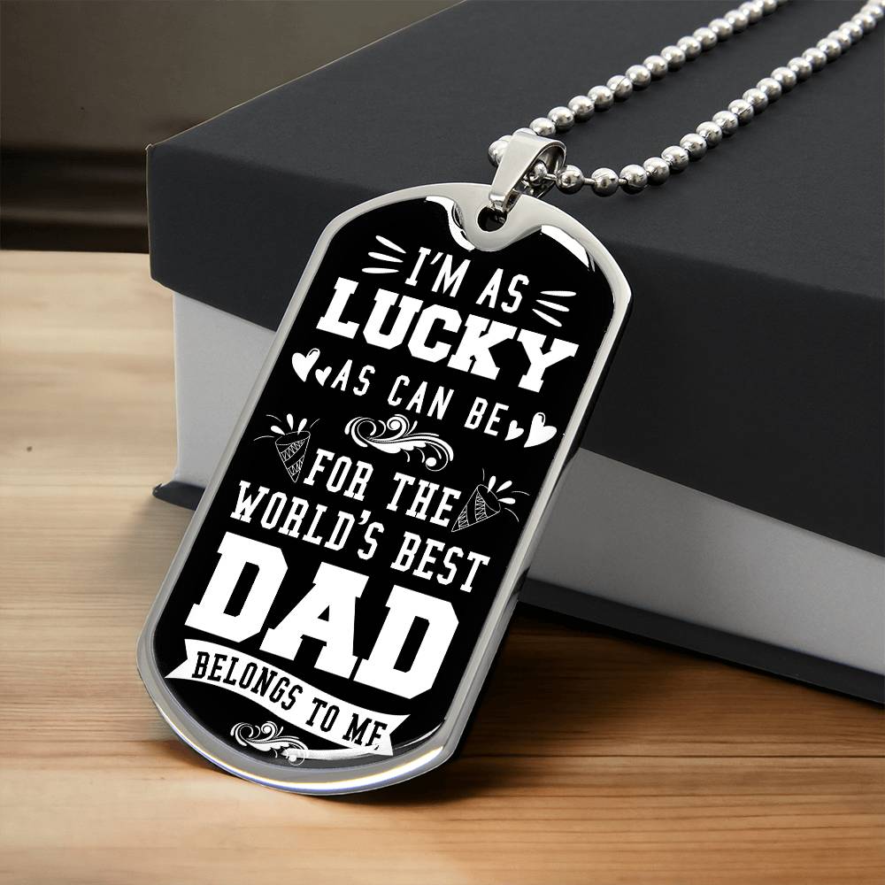 World's Best Dad Belongs to Me | Dog Tag - Kim’s Signature Beauty & Accessories    