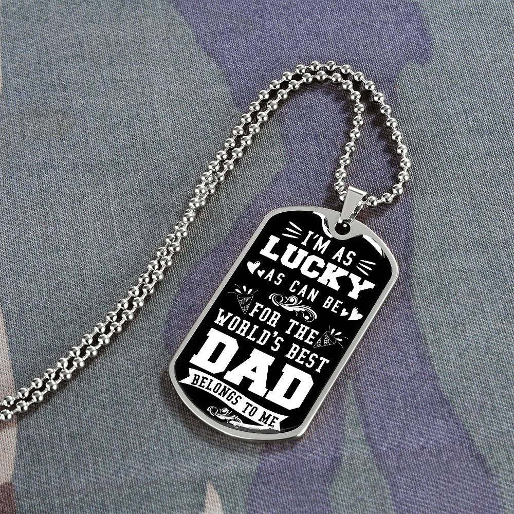 World's Best Dad Belongs to Me | Dog Tag - Kim’s Signature Beauty & Accessories    