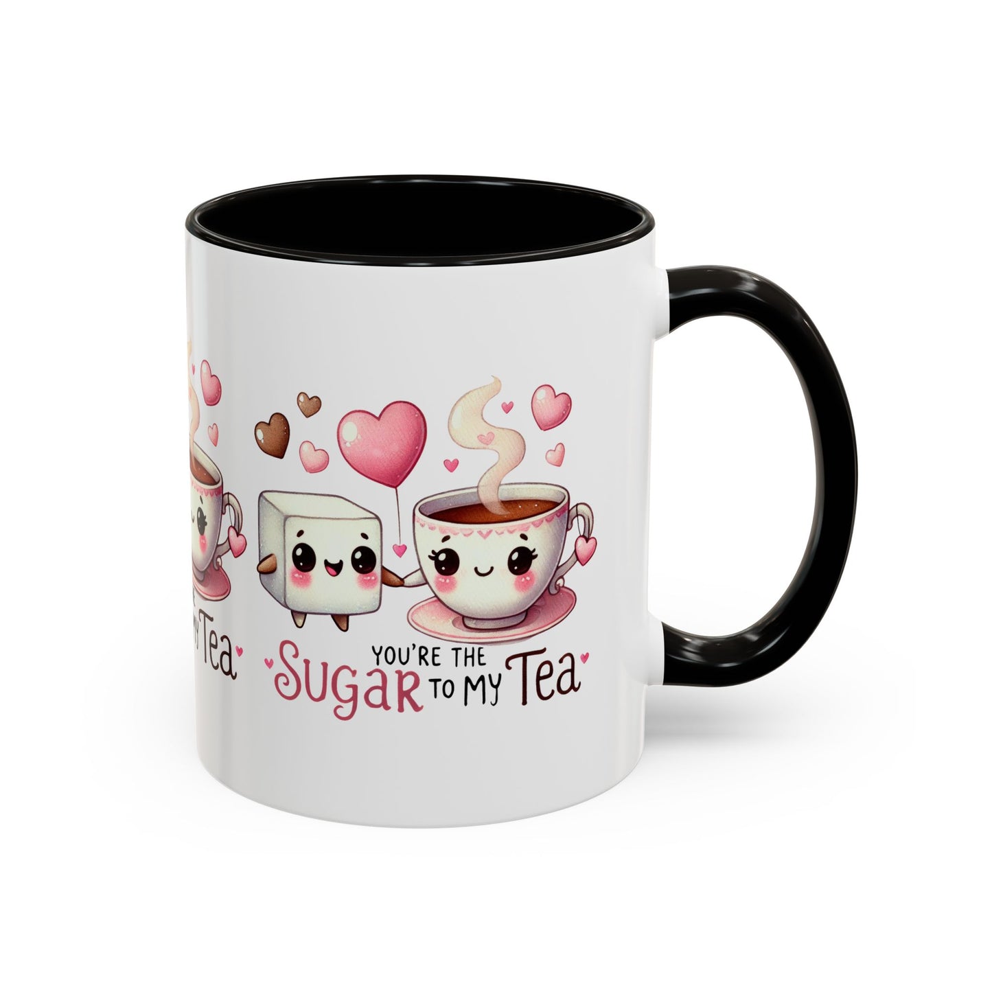 You Are the Sugar to My Tea Mug 11oz. - Kim’s Signature Beauty & Accessories    