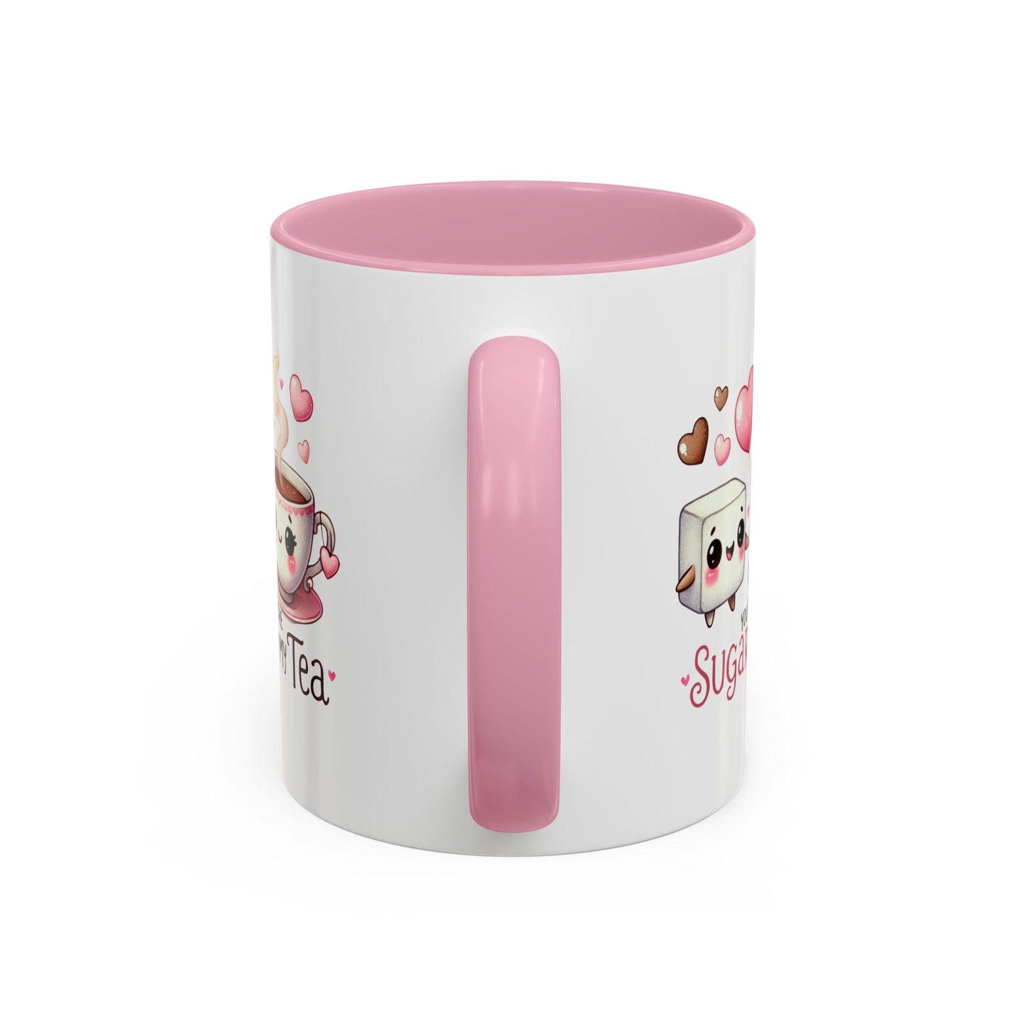 You Are the Sugar to My Tea Mug 11oz. - Kim’s Signature Beauty & Accessories    