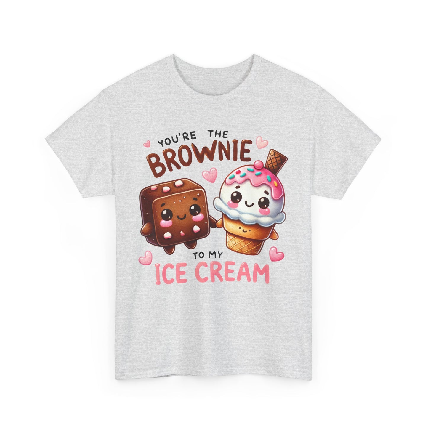 You're the Brownie to My Ice Cream Tee - Kim’s Signature Beauty & Accessories    