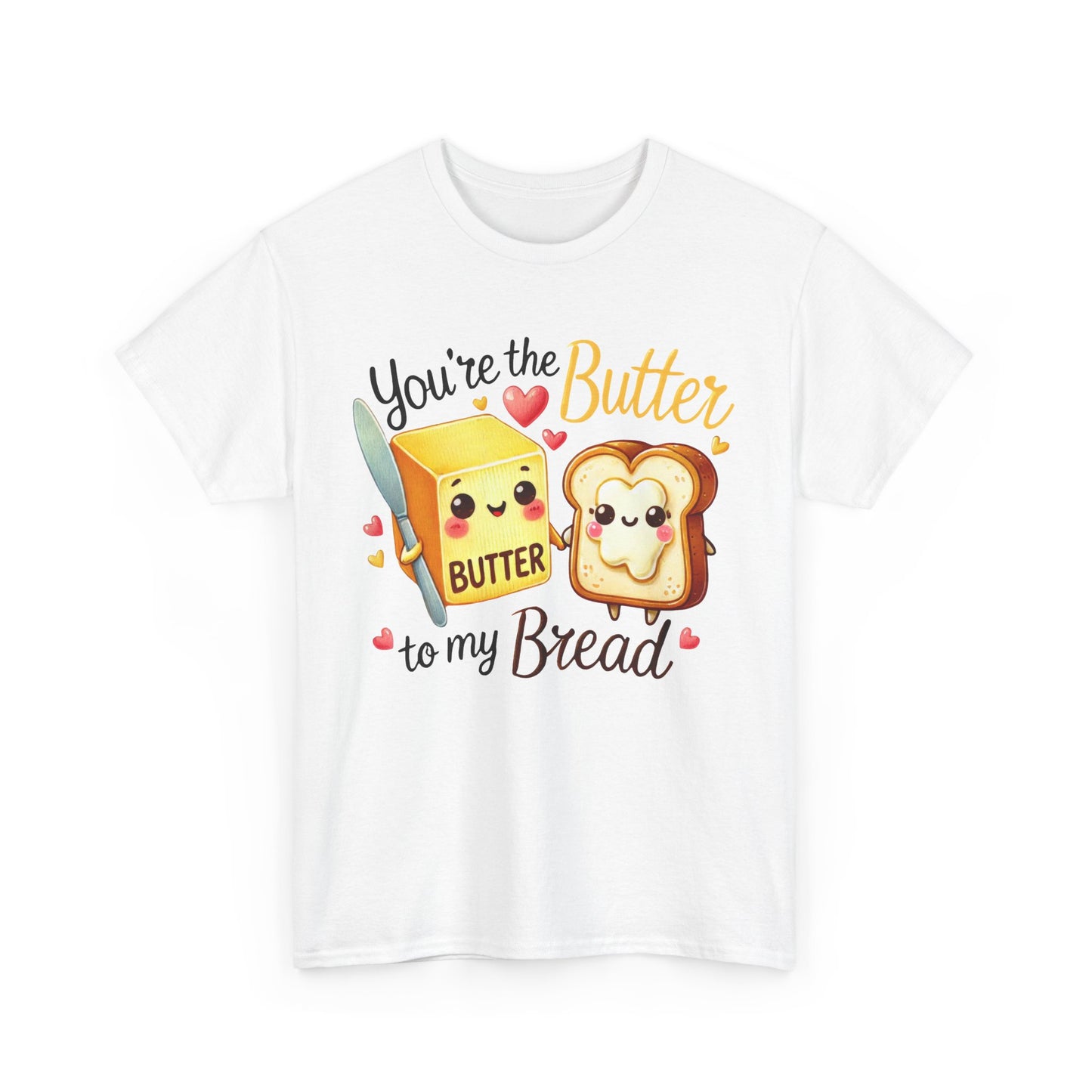 You're the Butter to My Bread Tee - Kim’s Signature Beauty & Accessories    