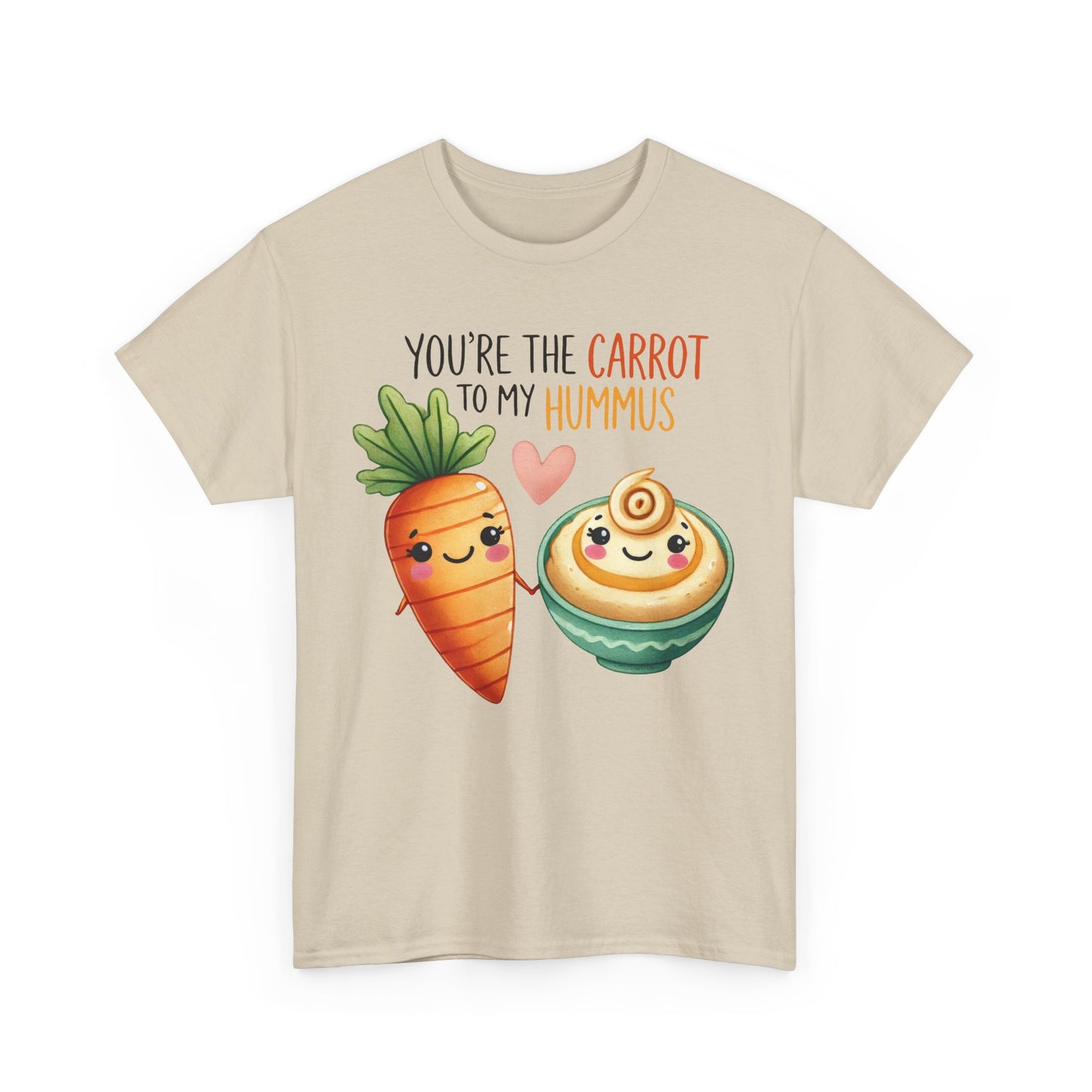 You're the Carrot to My Hummus Tee - Kim’s Signature Beauty & Accessories    