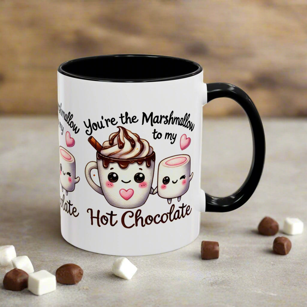 You're the Marshmallow to My Hot Chocolate Mug - Kim’s Signature Beauty & Accessories    