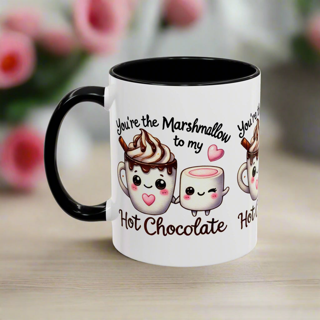 You're the Marshmallow to My Hot Chocolate Mug - Kim’s Signature Beauty & Accessories    