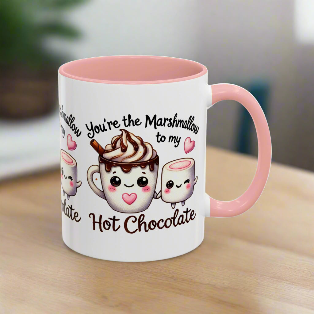 You're the Marshmallow to My Hot Chocolate Mug - Kim’s Signature Beauty & Accessories    