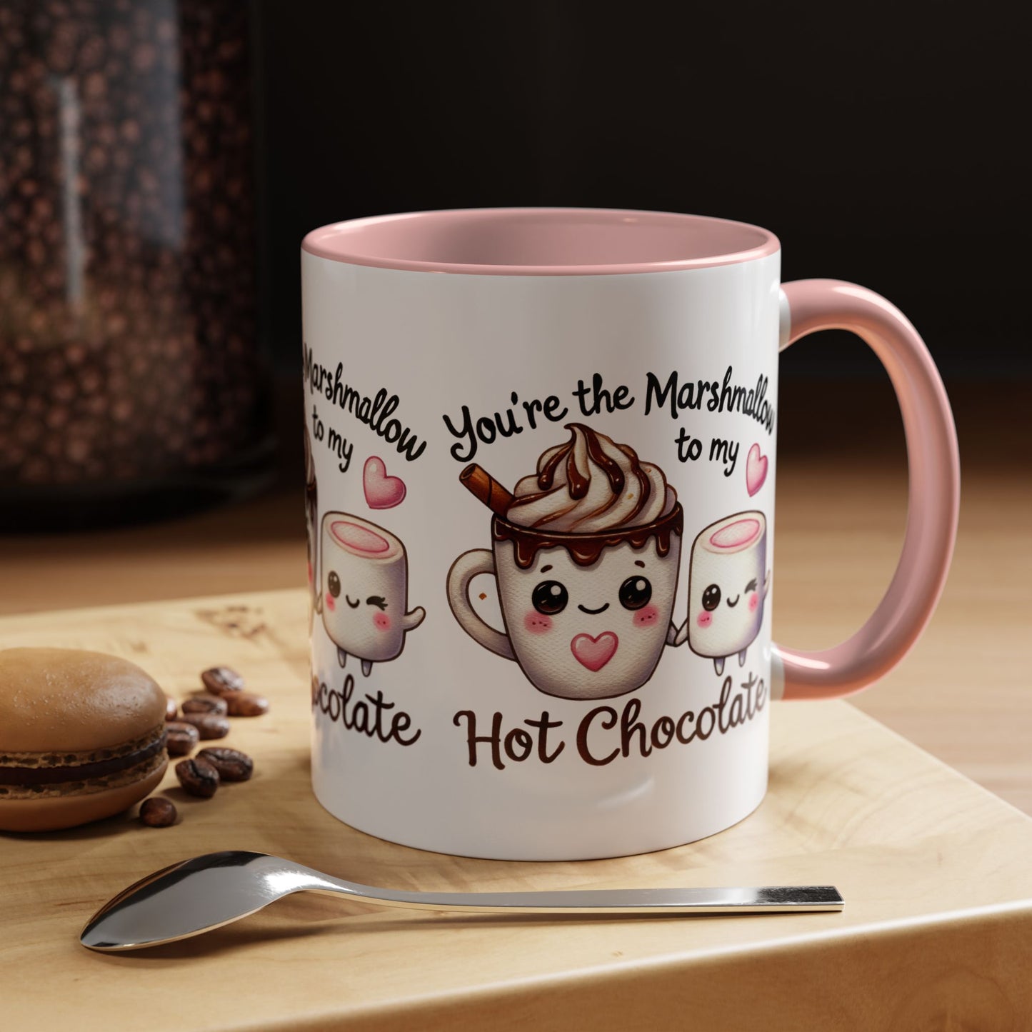 You're the Marshmallow to My Hot Chocolate Mug - Kim’s Signature Beauty & Accessories    