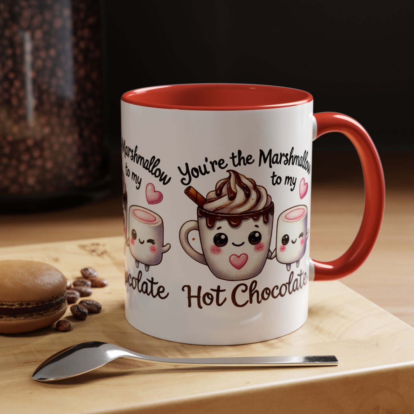 You're the Marshmallow to My Hot Chocolate Mug - Kim’s Signature Beauty & Accessories    