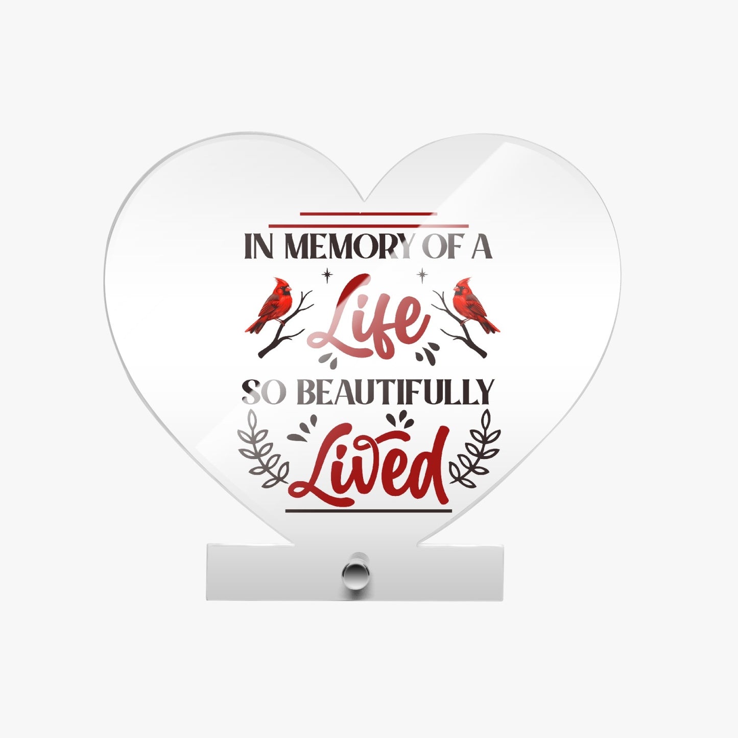 In Memory Acrylic Plaque with Stand - Heart - Kim’s Signature Beauty & Accessories    
