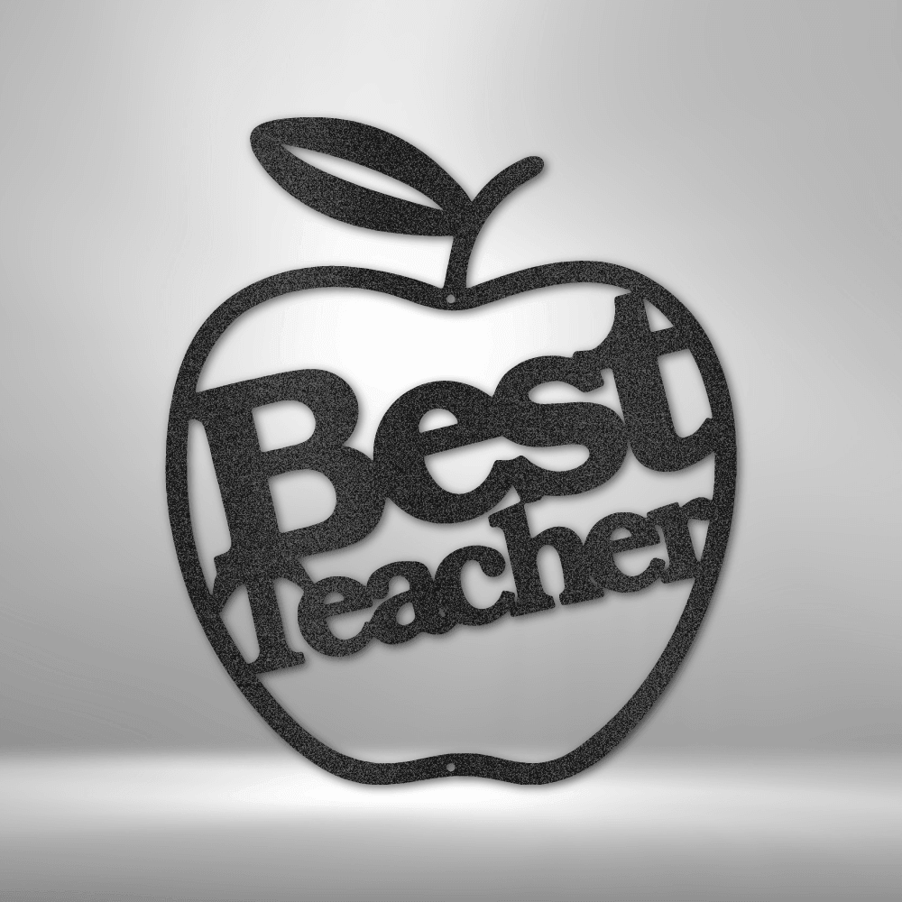 Best Teacher - Steel Sign - Kim’s Signature Beauty & Accessories    