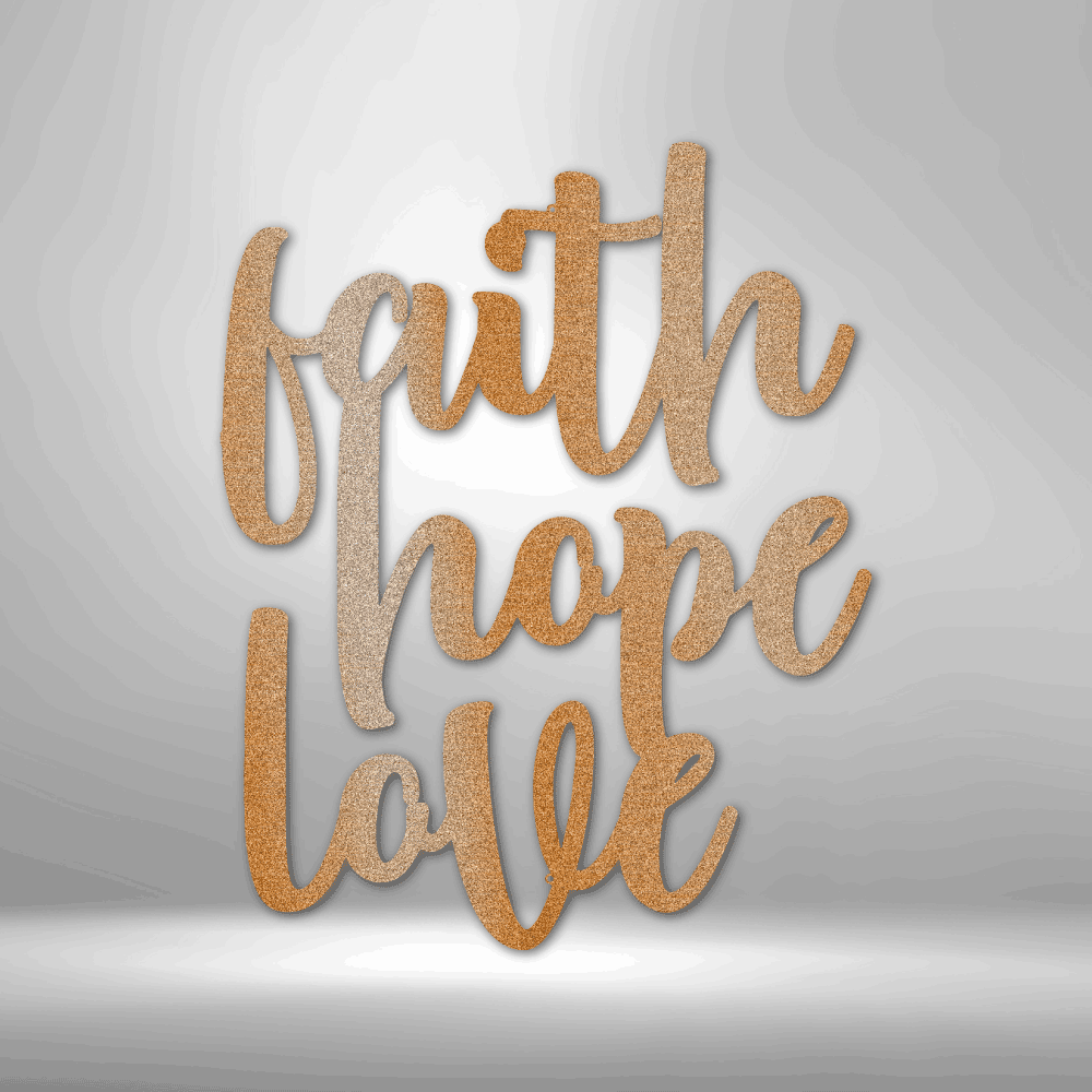 Faith Hope Love Script - Steel Sign - Kim’s Signature Beauty & Accessories    