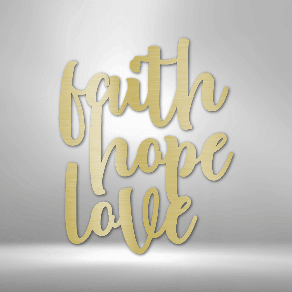 Faith Hope Love Script - Steel Sign - Kim’s Signature Beauty & Accessories    