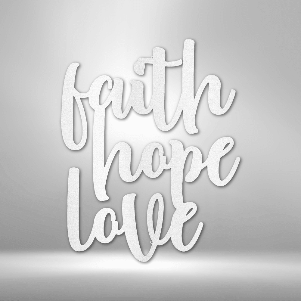 Faith Hope Love Script - Steel Sign - Kim’s Signature Beauty & Accessories    