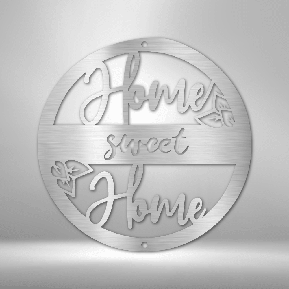 Home Sweet Home - Steel Wall Sign - Kim’s Signature Beauty & Accessories    