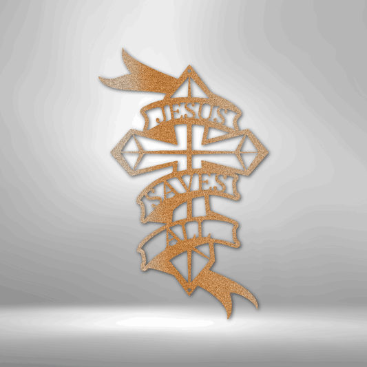 Jesus Saves All - Steel Sign - Kim’s Signature Beauty & Accessories    