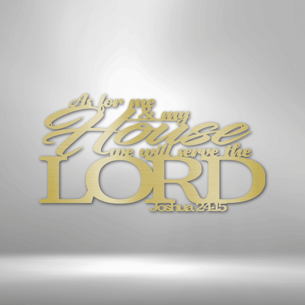 Joshua 24.15 Scripture - Steel Sign - Kim’s Signature Beauty & Accessories    