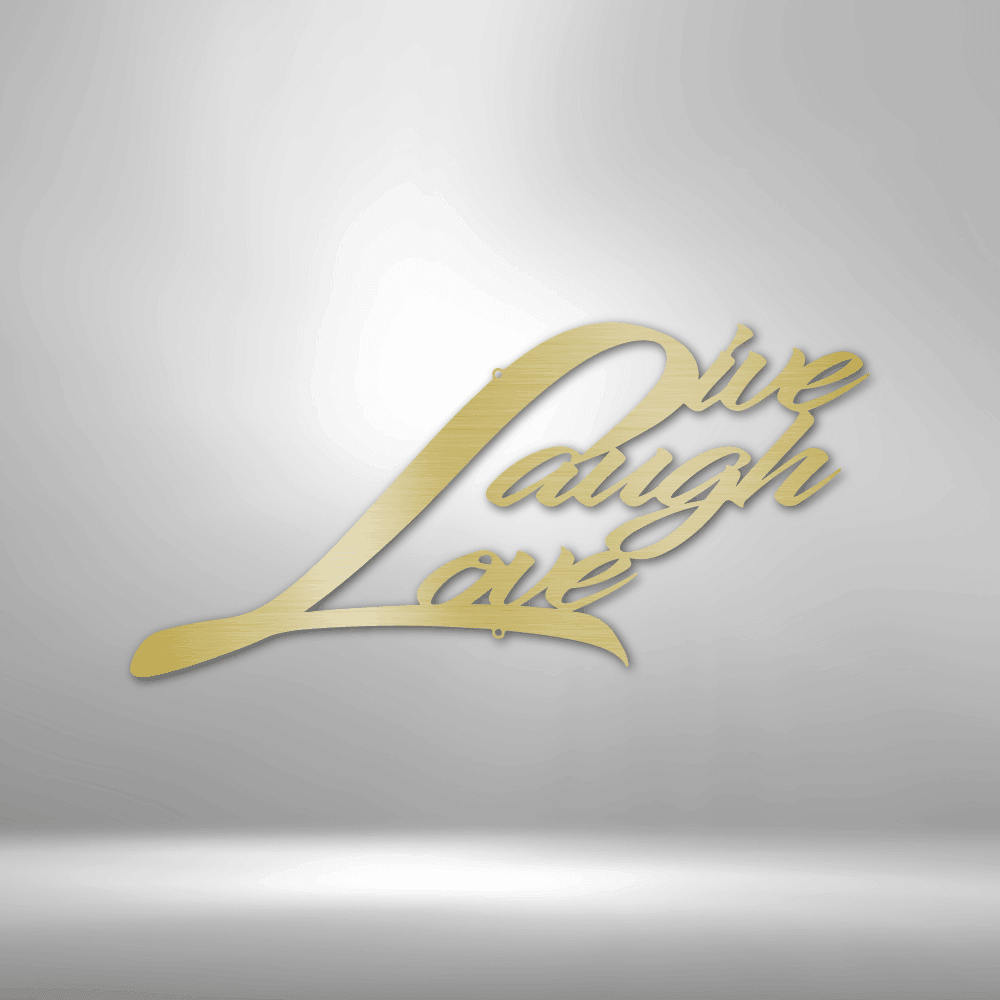 Live Laugh Love - Steel Sign - Kim’s Signature Beauty & Accessories    