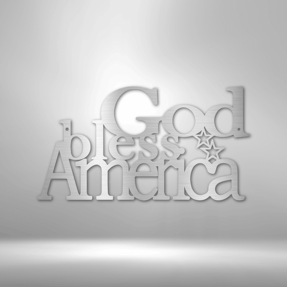 God Bless America - Steel Sign - Kim’s Signature Beauty & Accessories    