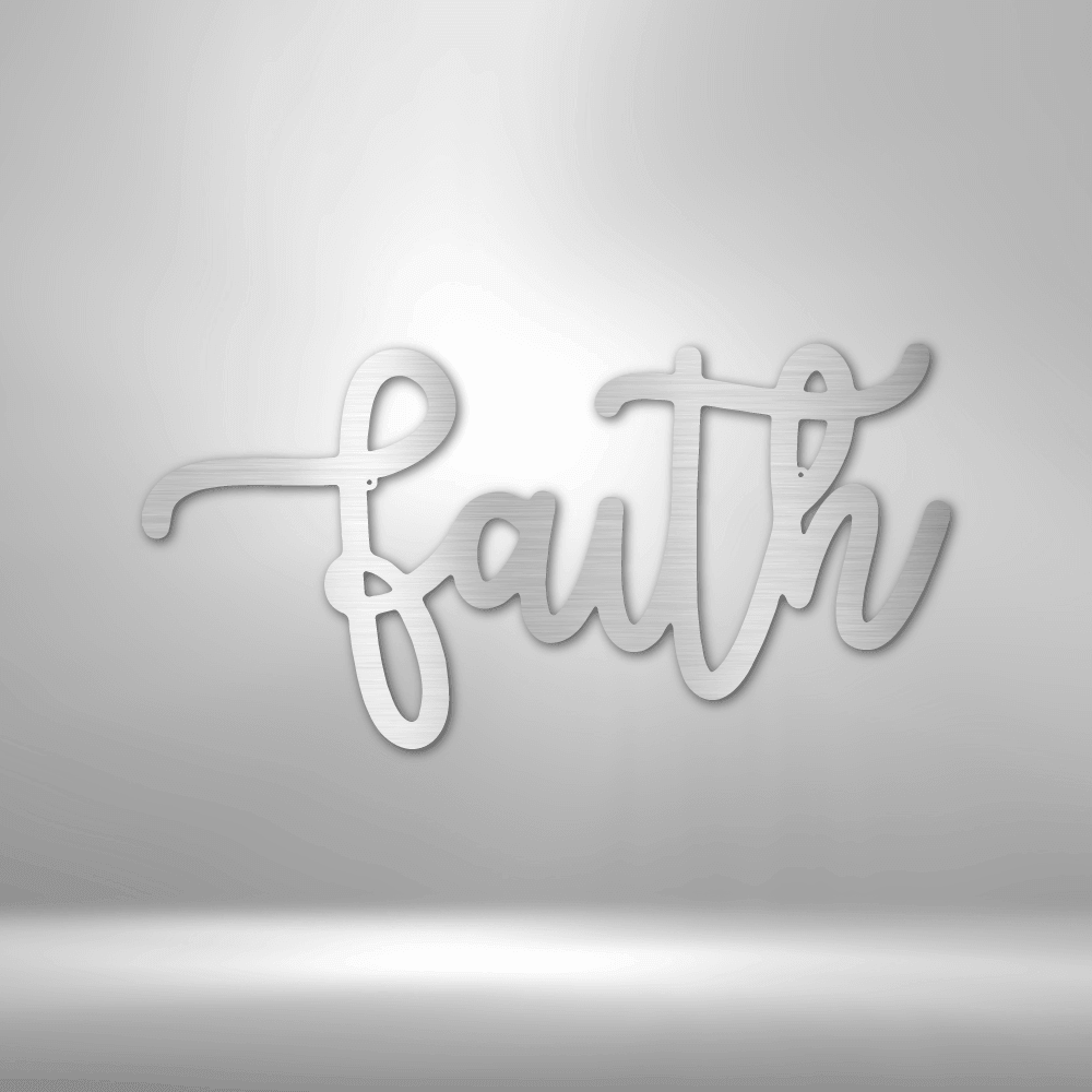 Faith Script - Steel Sign - Kim’s Signature Beauty & Accessories    (Store description)