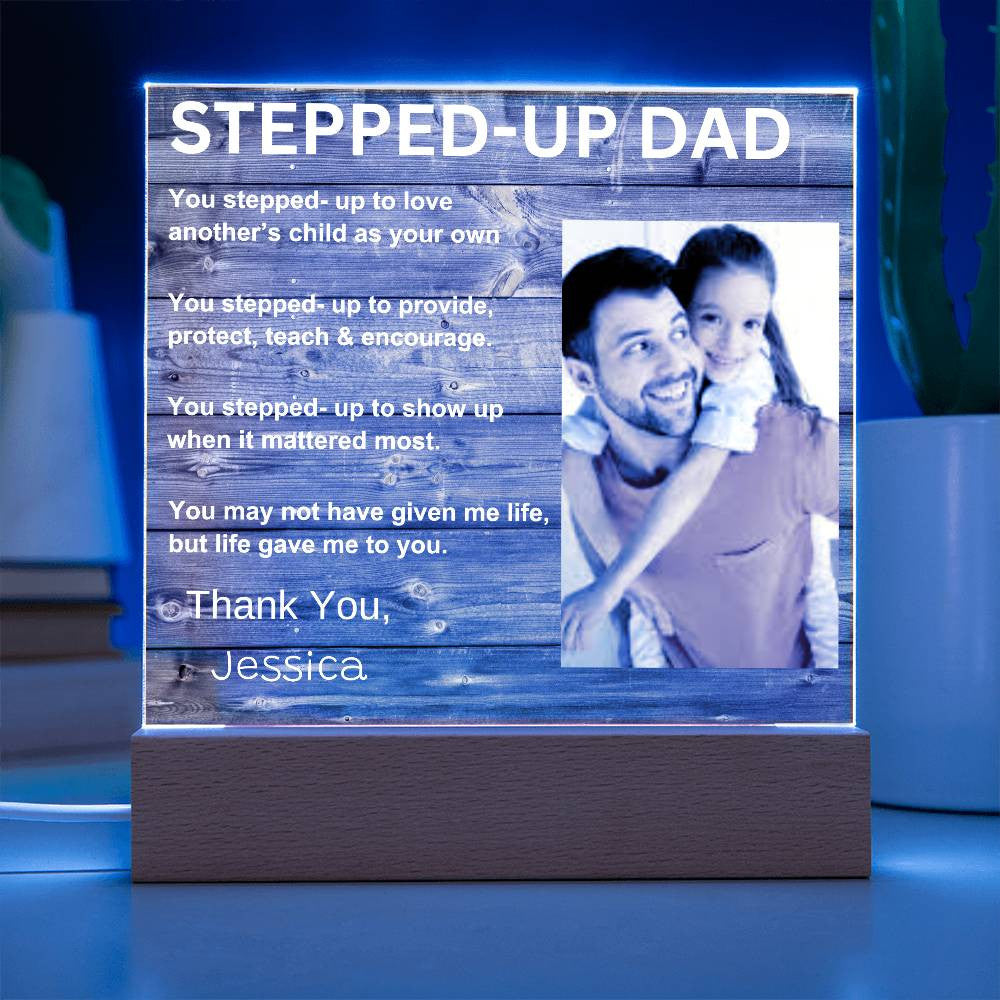 Stepped-Up Dad Acryic Square Night Light Plaque - Kim’s Signature Beauty & Accessories    